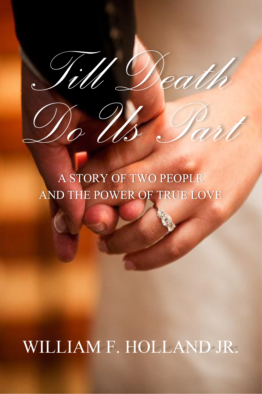 TILL DEATH DO US PART – BILLY HOLLAND MINISTRIES